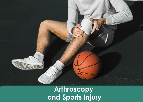 Arthroscopy & Sports Injury
